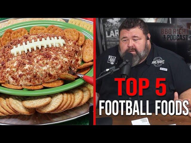 Malcom's 'TOP 5' Foods to Make for Football | HowToBBQRight Podcast Clips