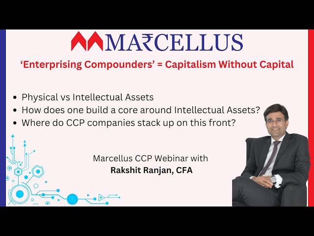 Marcellus CCP Webinar: ‘Enterprising Compounders’ = Capitalism Without Capital