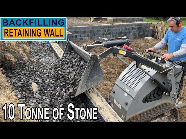 Backfilling the Retaining Wall | 10 Tonne of Stone