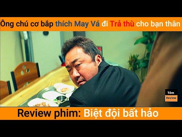 Review phim Ông chú cơ bắp thích May vá đi trả thù cho bạn thân || Tóm tắt phim || Tẻm review