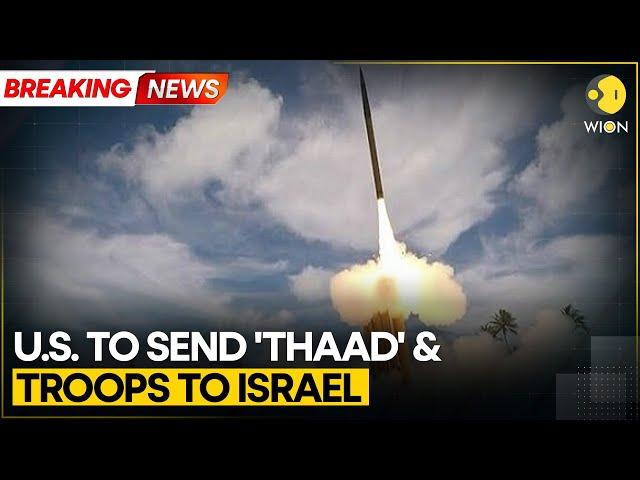 Breaking: US To Deploy High-Altitude Anti-Missile System In Israel | World News | WION