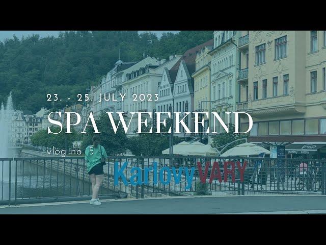 a Spa Weekend in Karlovy Vary  | VLOG no.5