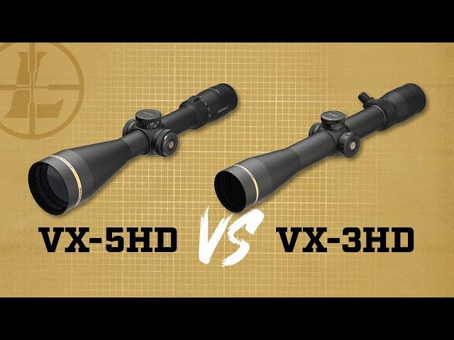 Leupold VX-5HD vs VX-3HD Riflescope
