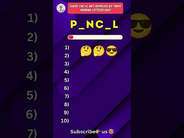 Guess the 10 art supplies by missing letters quiz!