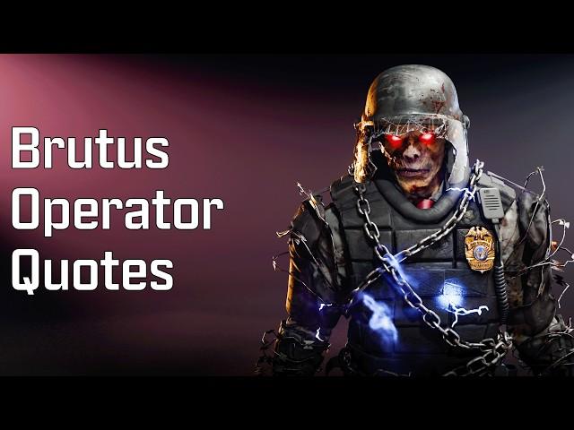 Black Ops 6 Zombies - Brutus Operator Quotes