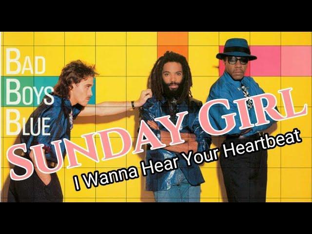 Bad Boys Blue - Sunday Girl ( I Wanna Hear Your Heartbeat ) TV Show