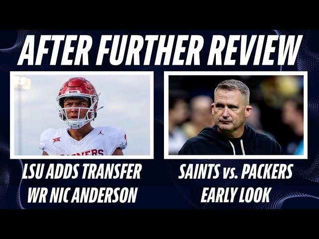 LSU Lands Transfer WR Nic Anderson | Saints-Packers Early Look