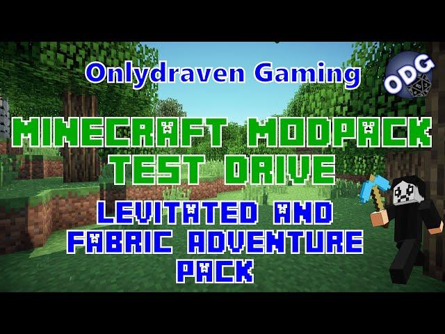 Onlydraven Gaming Test Drive - Episode 4 - Levitated and Fabric Adventure Pack