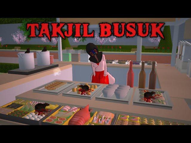 TAKJIL BUSUK || HORROR MOVIE SAKURA SCHOOL SIMULATOR