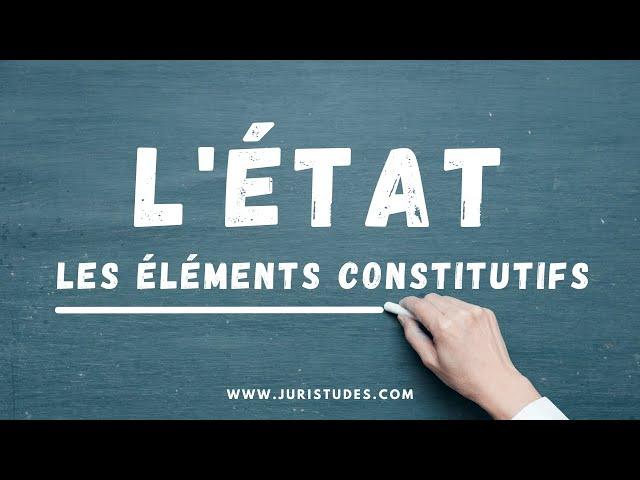 Les éléments constitutifs de l'État