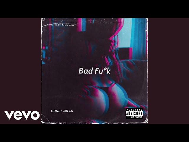 Honey Milan - Bad Fuck