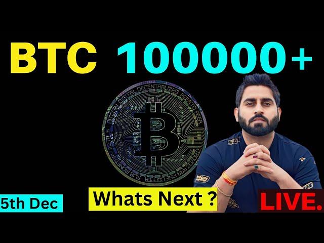 Bitcoin 100K + Live Crypto Trading I 5th Dec I #bitcoin #solana #ethereum