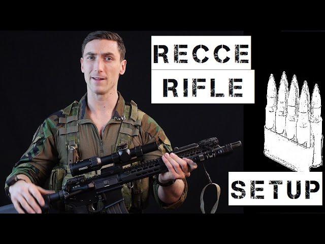 Recce Rifle / Short & Long Range Patrol Rifle setup