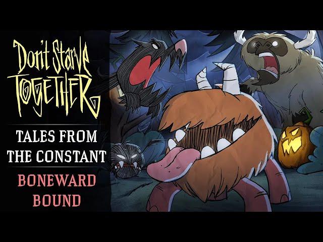 Don't Starve Together: Tales From the Constant: Boneward Bound [Animated Short]