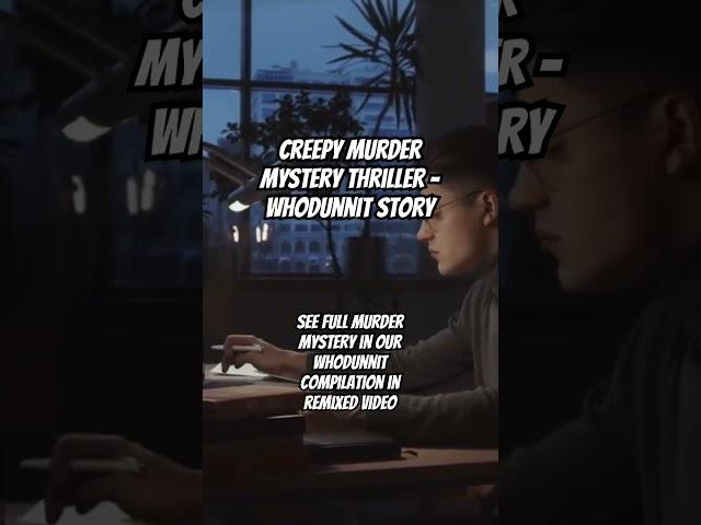 Terrifying murder mystery - whodunnit #murdermystery #truecrimestory #whodunnit