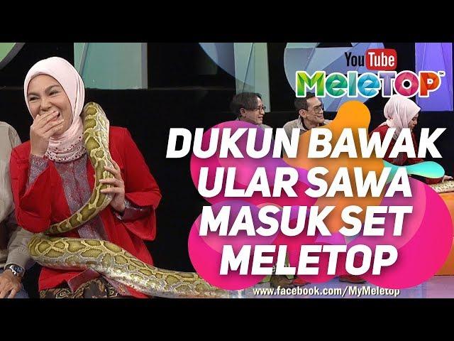 Dukun bawak ular sawa masuk set MeleTOP ! | Datin Paduka Umie Aida , Faizal Hussein & Hasnul Rahmat