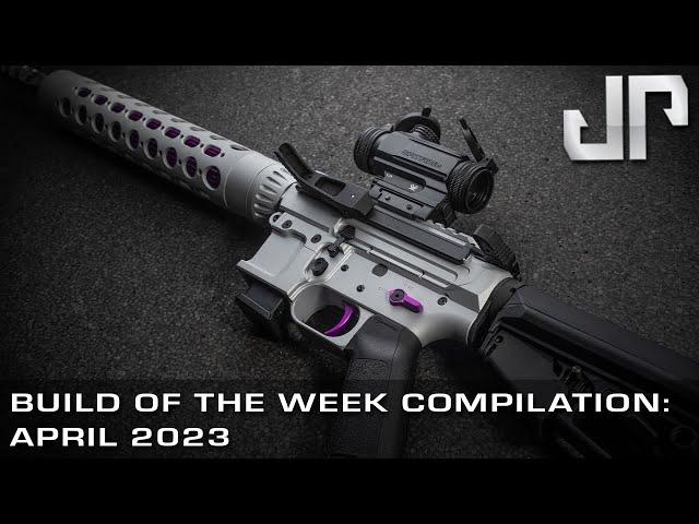 Build of the Week Compilation: April 2023