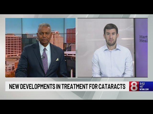 Hartford HealthCare: New developments in treatment for cataracts