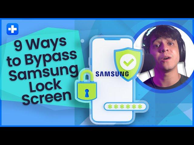 9 Ways to Bypass Samsung Lock Screen