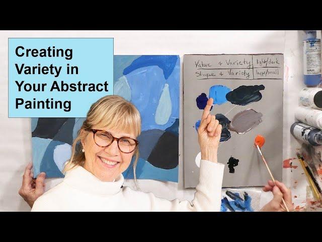 Variety is the Most Important Element in Your Abstract Painting  / Art with Adele