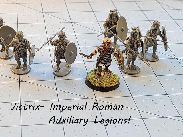 Victrix: Imperial Roman Auxiliary Legionaries!