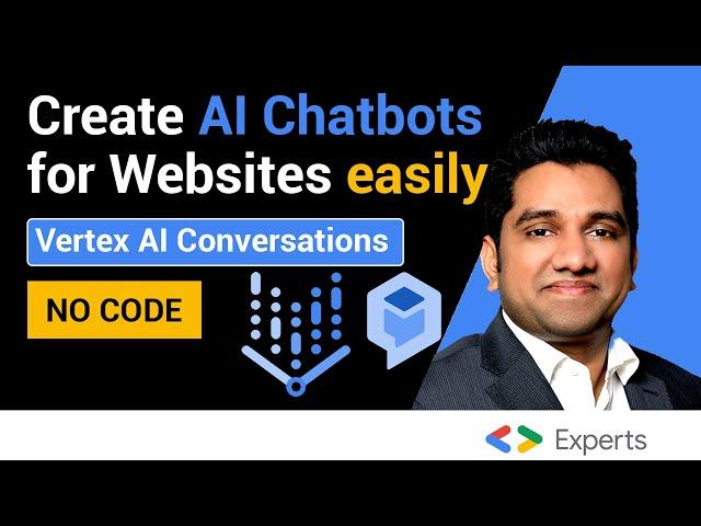 Build powerful AI Chatbots with Google Vertex AI Conversation