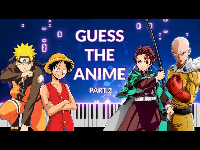 GUESS THE ANIME Part 2 [Piano Quiz]