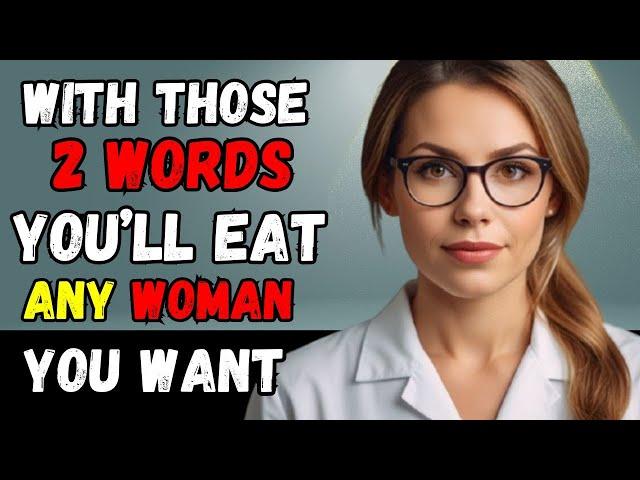 You'll Attract ANY Woman with These 2 MAGIC Words | Women