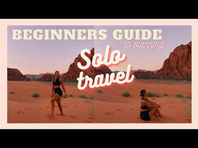 HOW I PLAN MY SOLO TRIPS | Packing | Creating an itinerary | Recreate responsibly