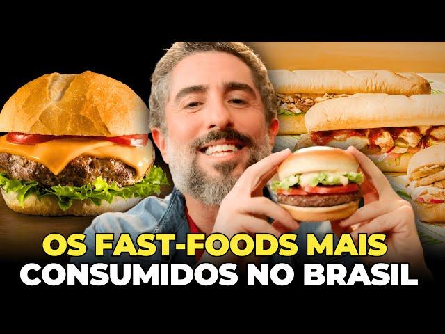 OS 10 FAST-FOODS MAIS CONSUMIDOS NO BRASIL