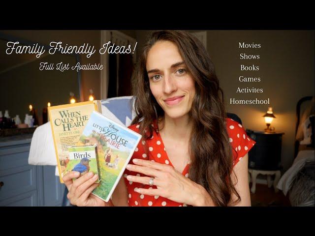 Family Friendly Wholesome Entertainment Ideas | Movies | Shows | Books | Activities