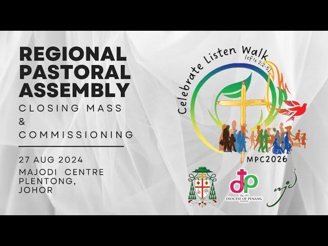 PMRPA 2024 : Closing Mass & Commissioning | Tuesday, 27 August