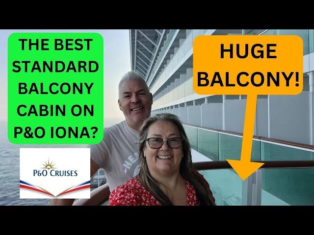 Cruise like a VIP: Enjoy a Massive Balcony on P&O Iona without Breaking the Bank!