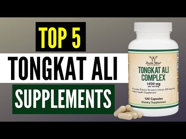 Best Tongkat Ali Supplements 2024: Top 5 Tongkat Ali Brands