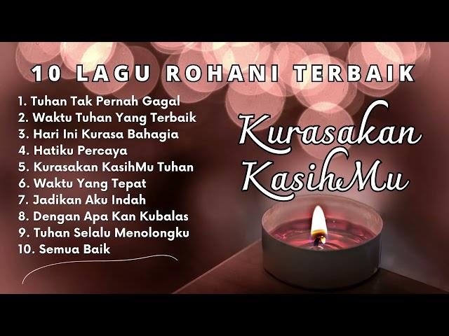 Kurasakan KasihMu (10 Lagu Rohani)