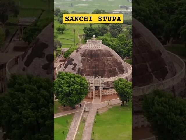 FAMOUS BUILDINGS - SANCHI STUPA