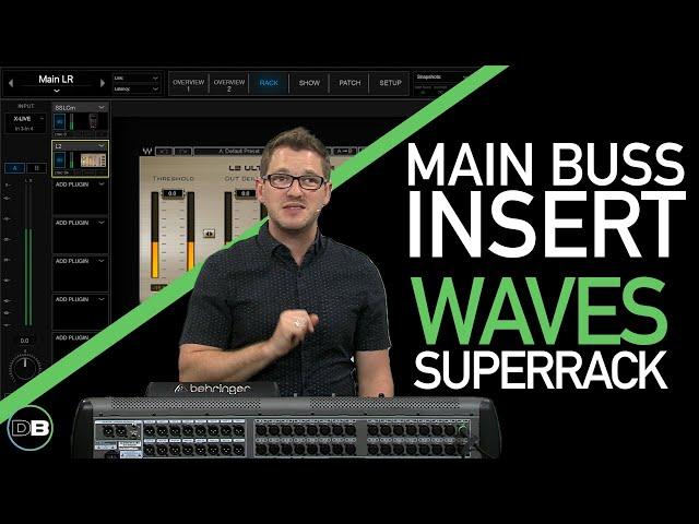 Insert Waves SuperRack Performer on the Behringer X32 LR Buss