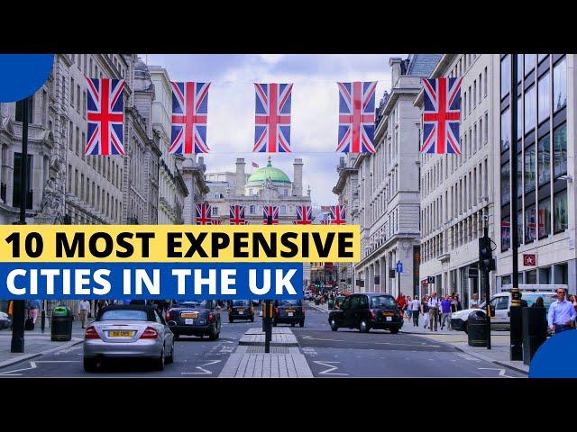 10 Most Expensive Cities in the UK