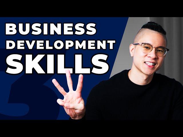 3 Most Important Skills In Business Development