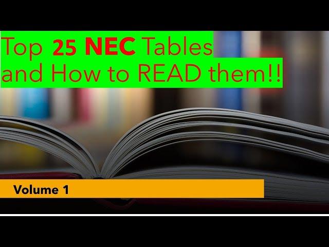 Top 25 Electrical Tables and How to Read Them!!