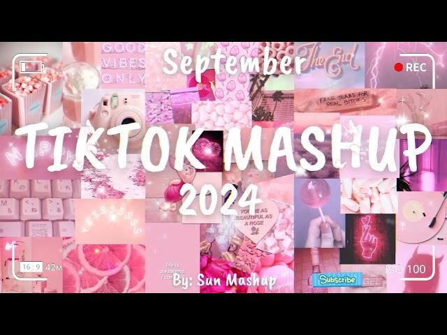 Tiktok Mashup September 2024 (Not Clean)