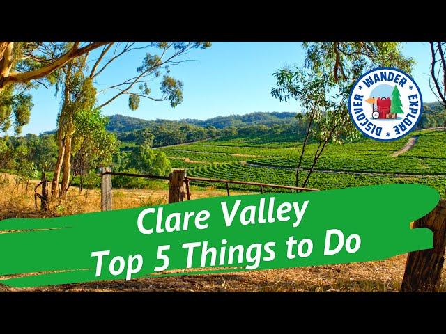  Clare Valley Top 5 Things to Do ~ Discover South Australia