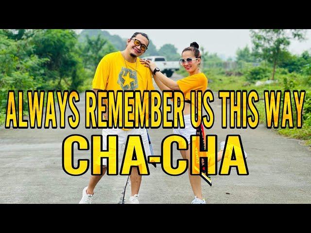 ALWAYS REMEMBER US THIS WAY l Dj BossMike Remix l CHA CHA Dance l Dance Workout