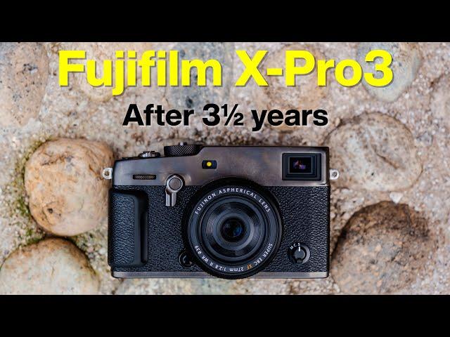 Fujifilm X-Pro3 Long Term Review - Is it worth it after 3 1/2 years of daily use?