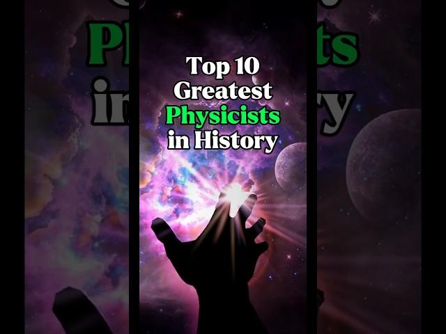 Top 10 Greatest Physicists #top10 #greatest #physicists #physicist #history #shorts
