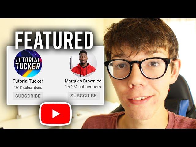 How To Feature A Channel On YouTube - Full Guide