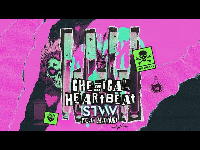 STVW feat. Maikki - Chemical Heartbeat