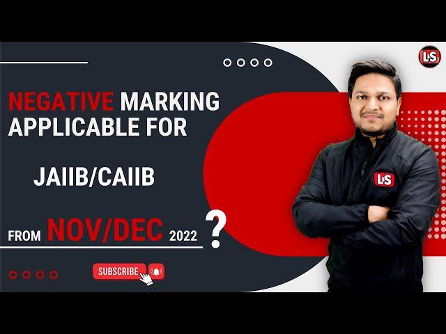 NEGATIVE MARKING APPLICABLE FOR JAIIB CAIIB FROM NOV/DEC 2022? | JAIIB CAIIB EXAM 2022