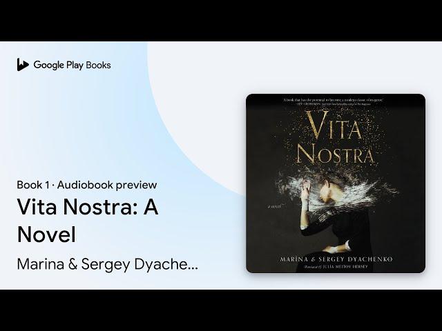 Vita Nostra: A Novel Book 1 by Marina & Sergey Dyachenko · Audiobook preview