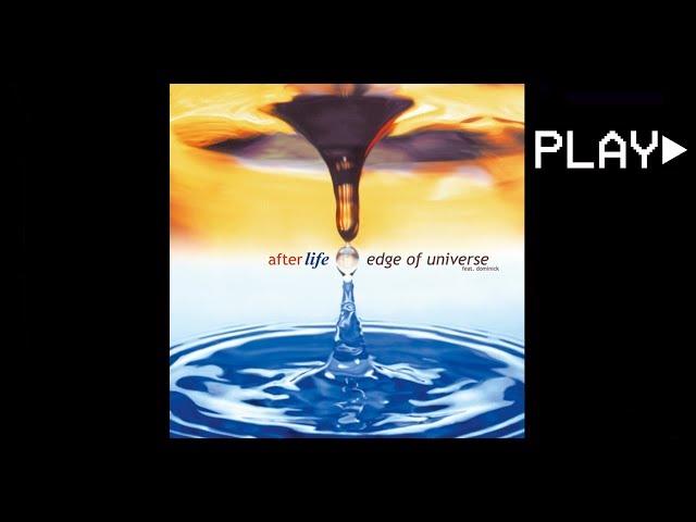 edge of universe feat. dominick - afterlife (Original Radio Edit)